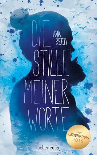 Die Stille meiner Worte: Ein eindringlicher Roman über Trauer, Sprachlosigkeit und die Suche nach sich selbst für Leser*innen ab 12 Jahren.