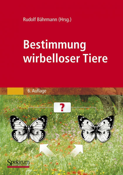Bestimmung wirbelloser Tiere: Bildtafeln für zoologische Bestimmungsübungen und Exkursionen: Bildtafeln für zoologische Bestimmungsübungen und Exkursionen. Mit e. Vorw. d. Autors