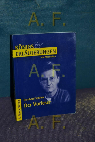 Königs Erläuterungen und Materialien: Bernhard Schlink - Der Vorleser