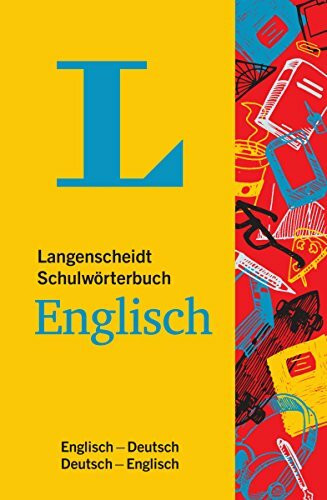 Langenscheidt Schulwörterbuch Englisch - Mit Info-Fenstern zu Wortschatz & Landeskunde: Englisch-Deutsch/Deutsch-Englisch (Langenscheidt Schulwörterbücher)