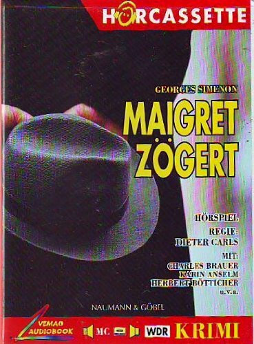 Maigret zögert