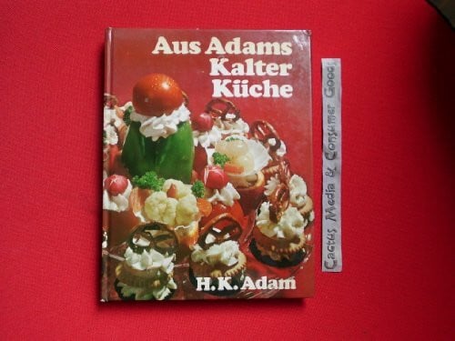 Aus Adams Kalter Küche