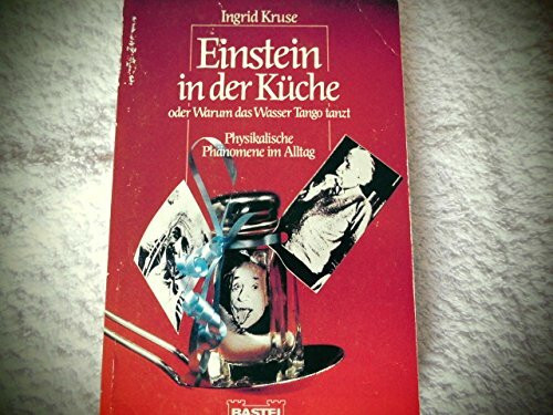 Einstein in der Küche (Sachbuch. Bastei Lübbe Taschenbücher)