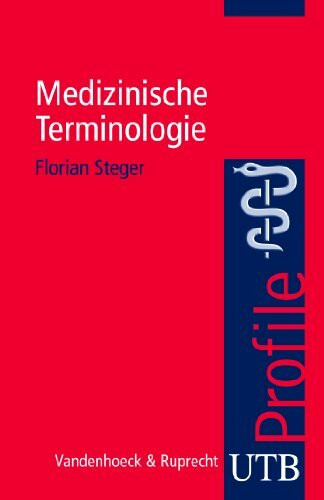 Medizinische Terminologie (utb Profile)