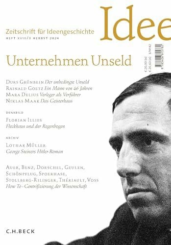 Zeitschrift f�r Ideengeschichte Heft XVIII/3 Herbst 2024: Unternehmen Unseld