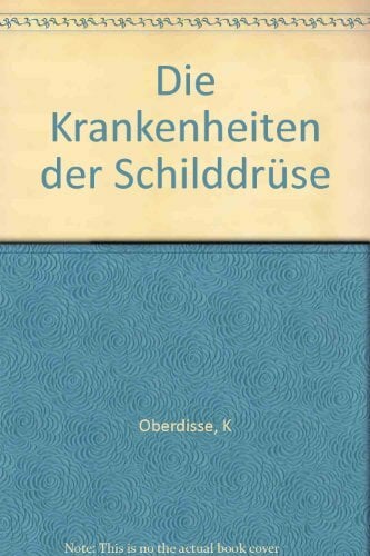 Die Krankheiten der Schilddrüse Die Krankheiten der Schilddrüse