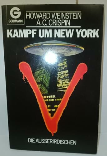 Kampf um New York. V. Die Außerirdischen. ( Science Fiction).