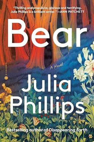 Bear: A Novel Bear: A Novel