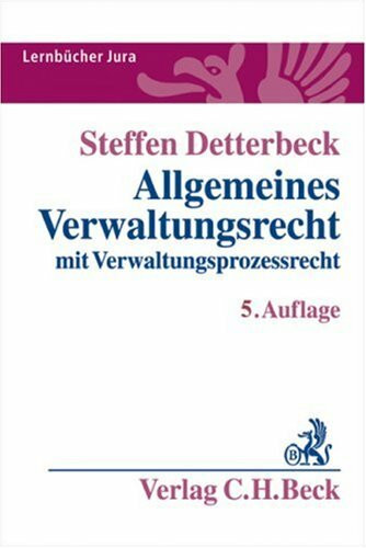 Allgemeines Verwaltungsrecht: mit Verwaltungsprozessrecht (Lernbücher Jura)