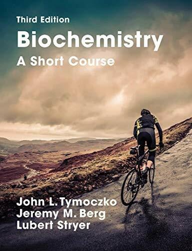 Biochemistry: A Short Course: Third Edition