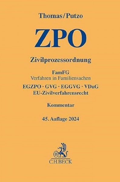 Zivilprozessordnung: FamFG Verfahren in Familiensachen, EGZPO, GVG, EGGVG, VDuG, EU-Zivilverfahrensrecht (Gelbe Erläuterungsbücher)