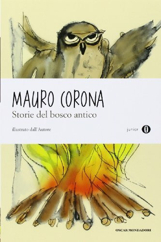 Storie del bosco antico (Oscar junior)