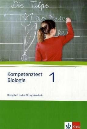 Kompetenztest Biologie 1: Arbeitsheft Klasse 5/6
