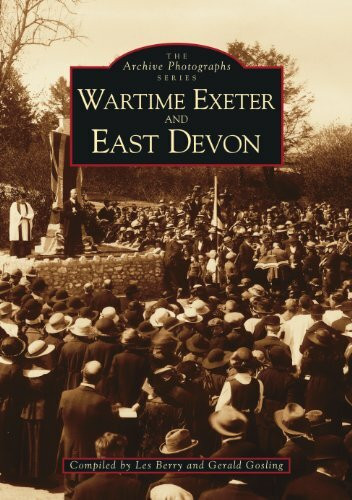 Wartime Exeter and East Devon