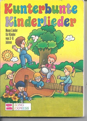 Kunterbunte Kinderlieder