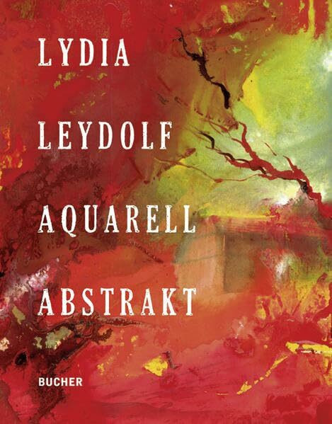 Lydia Leydolf: Aquarell Abstrakt