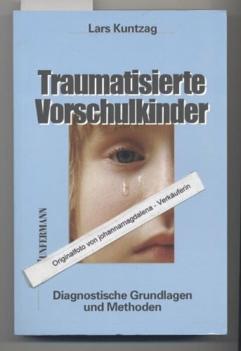 Traumatisierte Vorschulkinder