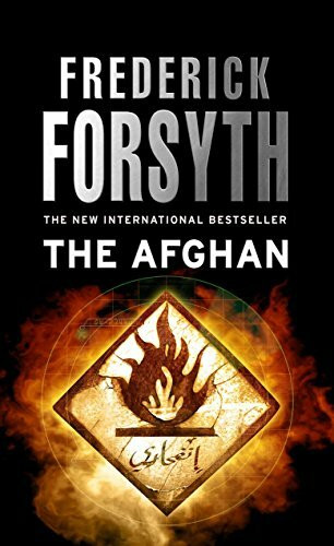 The Afghan: A gripping political thriller from the master storyteller