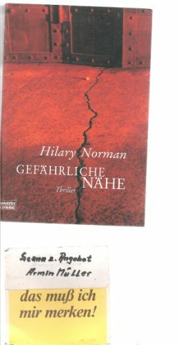 Gefährliche Nähe: Thriller: Thriller. Aus d. Engl. v. Wolfgang Neuhaus. (Allgemeine Reihe. Bastei Lübbe Taschenbücher)