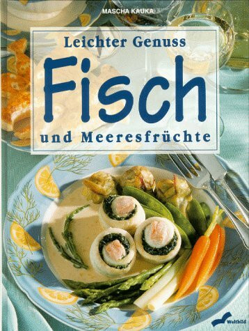 Leichter Genuss - Fisch