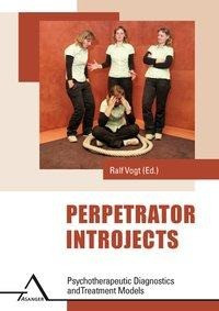 Perpetrator Introjects