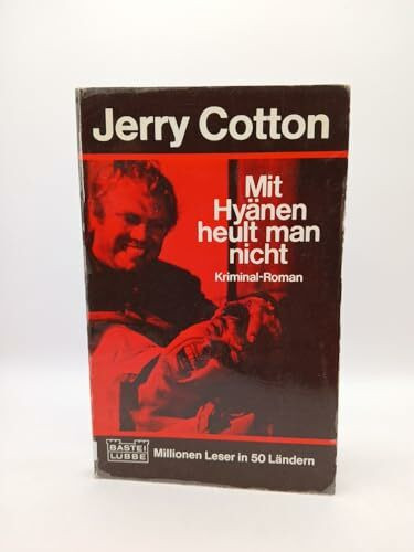 Jerry Cotton - Mit Hyänen Heult Man Nicht