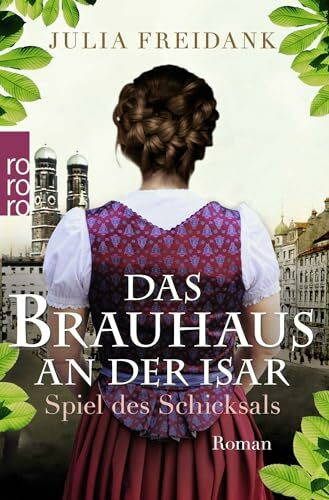 Das Brauhaus an der Isar: Spiel des Schicksals