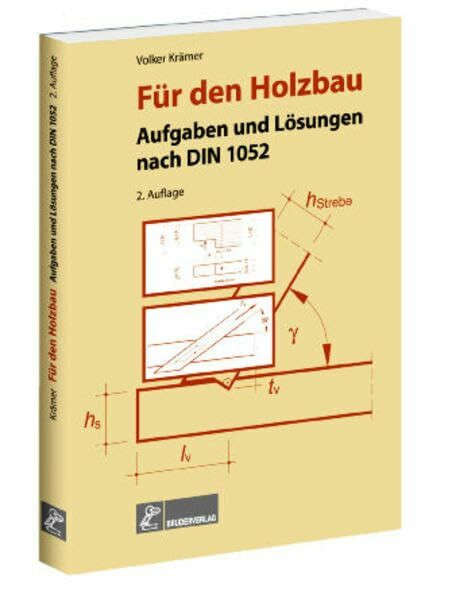 Für den Holzbau: Aufgaben und Lösungen nach DIN 1052