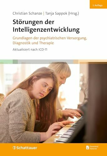 Störungen der Intelligenzentwicklung: Grundlagen der psychiatrischen Versorgung, Diagnostik und Therapie