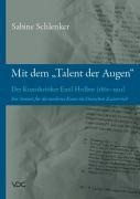 Mit dem "Talent der Augen"