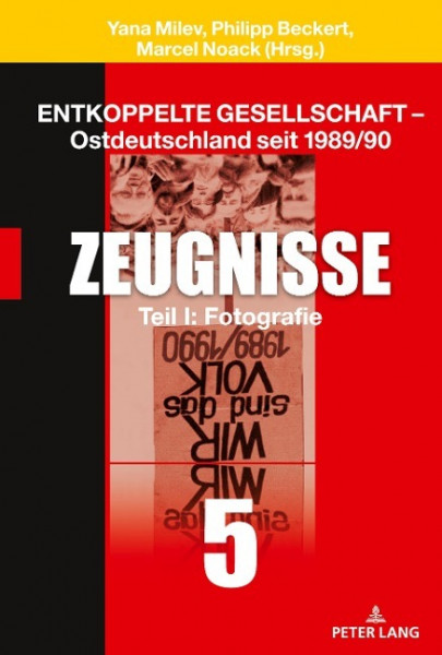 Entkoppelte Gesellschaft ¿ Ostdeutschland seit 1989/90