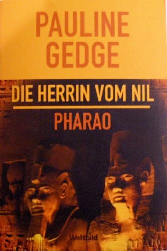 Die Herrin vom Nil / Pharao