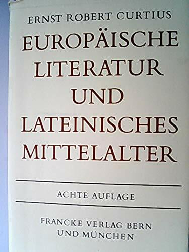 Europäische Literatur und lateinisches Mittelalter.