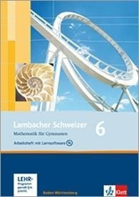 Lambacher Schweizer. 10. Schuljahr. Arbeitsheft plus Lösungsheft mit Lernsoftware. Baden-Württemberg
