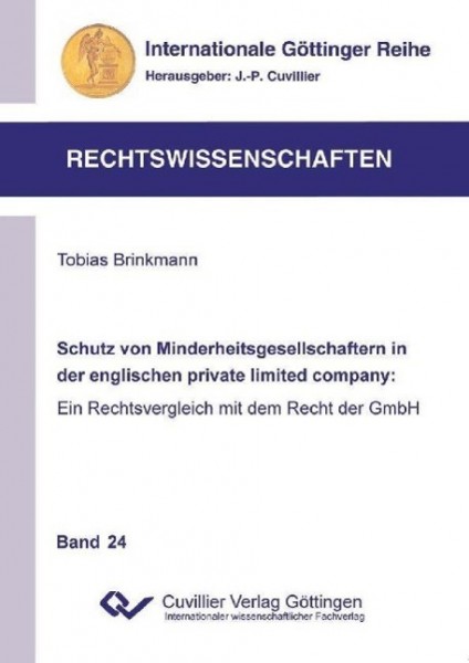 Schutz von Minderheitsgesellschaftern in der englischen private limited company: Ein Rechtsvergleich
