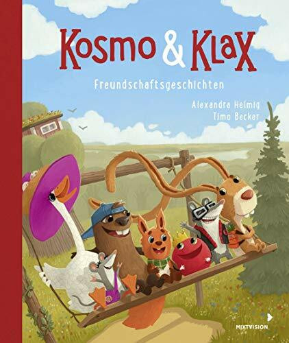 Kosmo & Klax. Freundschaftsgeschichten: 3 Minuten Geschichten für Kinder ab 3 (Kosmo & Klax 2017, 3)