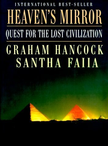 Three Rivers Pr Heaven's Mirror, Quest For The Lost Civilization