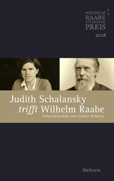 Judith Schalansky trifft Wilhelm Raabe: Der Wilhelm Raabe-Literaturpreis 2018