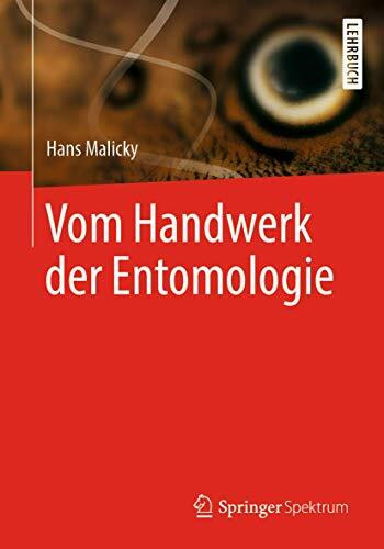 Vom Handwerk der Entomologie