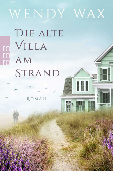 Die alte Villa am Strand: Roman (Florida Beach, Band 2)