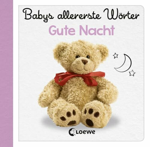 Babys allererste Wörter - Gute Nacht: Erstes Bildwörterbuch für Kinder ab 6 Monaten