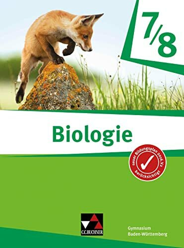 Biologie – Baden-Württemberg / Biologie Baden-Württemberg 7/8: Biologie für Gymnasien (Biologie – Baden-Württemberg: Biologie für Gymnasien)
