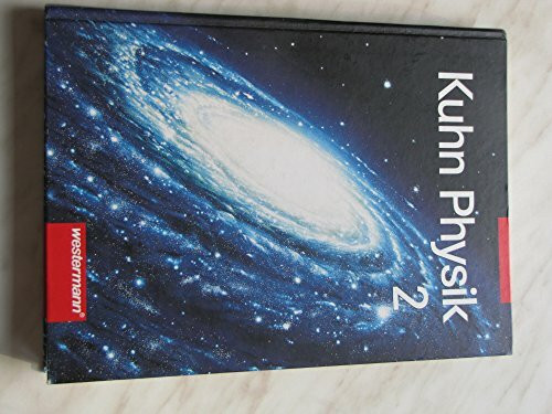 Kuhn Physik SII - Ausgabe 2000: Grundkurse 11.-13. Schuljahr
