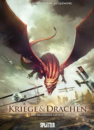 Kriege und Drachen. Band 2: Die Escadrille Lafayette