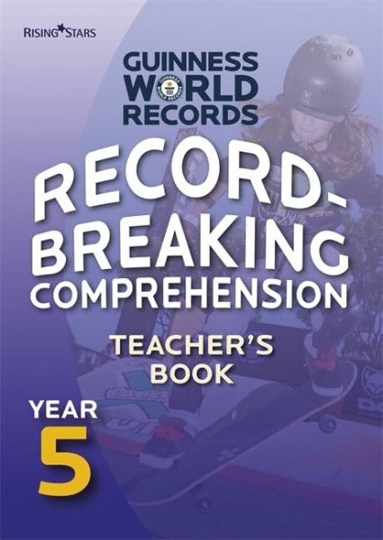 Record Breaking Comprehension Year 5 Teacher's Book (Guinness Record Breaking Comp)