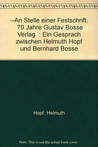 70 Jahre Gustav Bosse Verlag: Ein Gespräch zwischen Helmuth Hopf und Bernhard Bosse