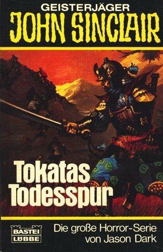 Tokatas Todesspur (John Sinclair. Bastei Lübbe Taschenbücher)