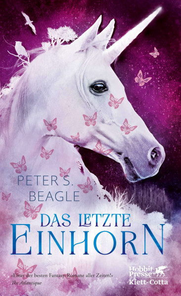 Das letzte Einhorn: »Wird lebendig und bleibt lebendig durch die leuchtende Intensität der Vorstellungskraft« The New York Times