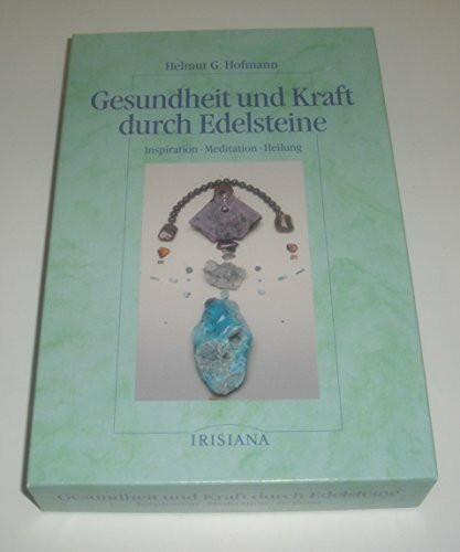 Gesundheit und Kraft durch Edelsteine. Buch und 31 farb. Edelsteinkarten. Inspiration. Meditation. Heilung