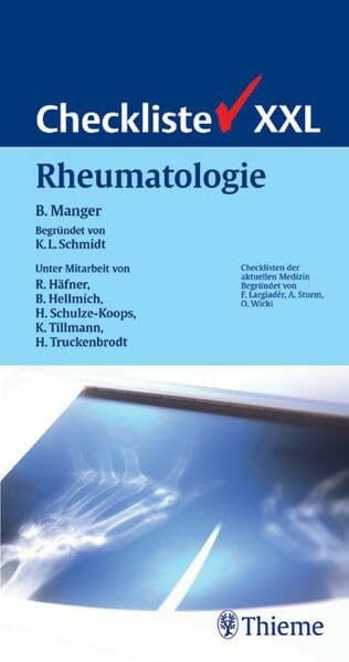 Checkliste XXL Rheumatologie (Reihe, CHECKLISTEN MEDIZIN)